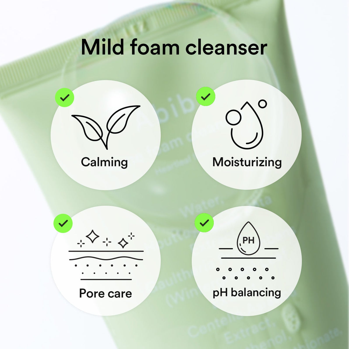 Abib Mild Foam Cleanser Heartleaf 150 ml — benefícios cosméticos apresentados pela marca