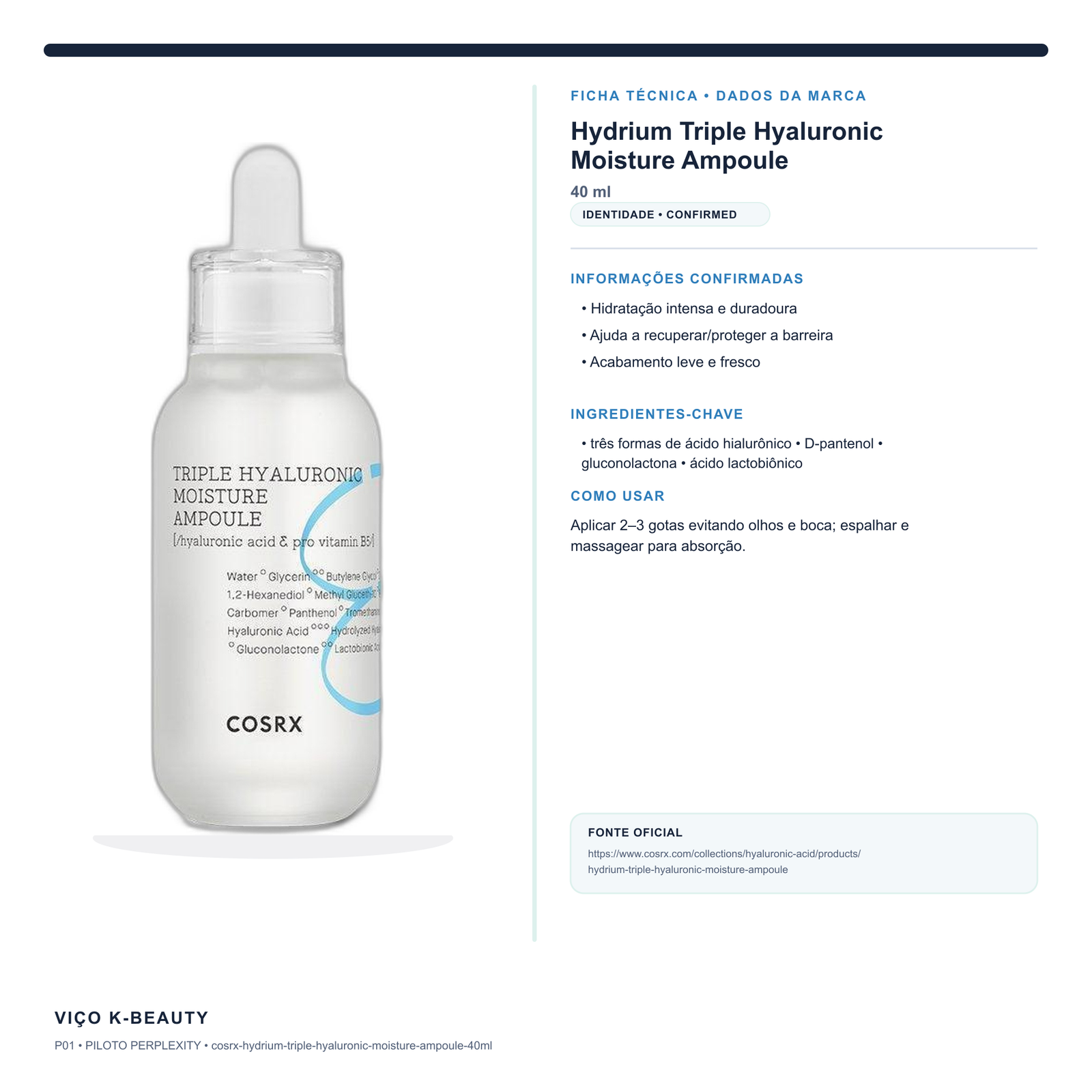 Ficha técnica oficial do COSRX Hydrium Triple Hyaluronic Moisture Ampoule 40 ml