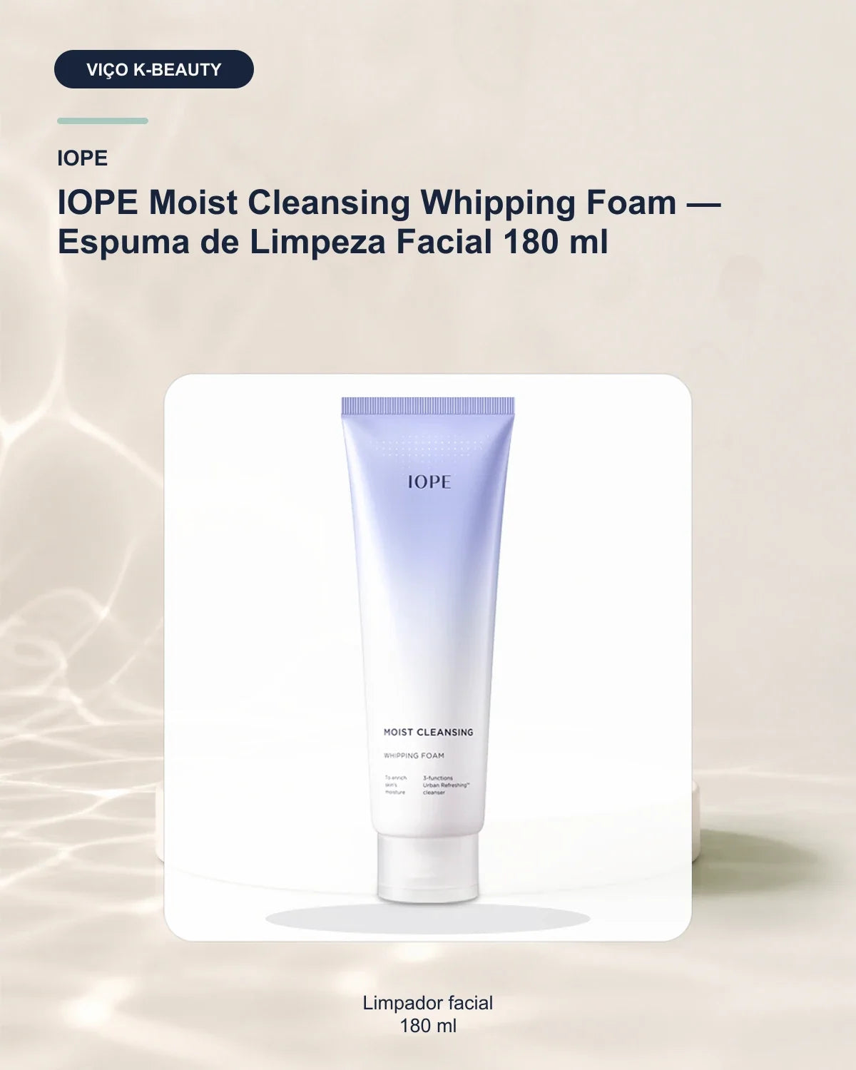 IOPE Moist Cleansing Whipping Foam — Espuma de Limpeza Facial 180 ml