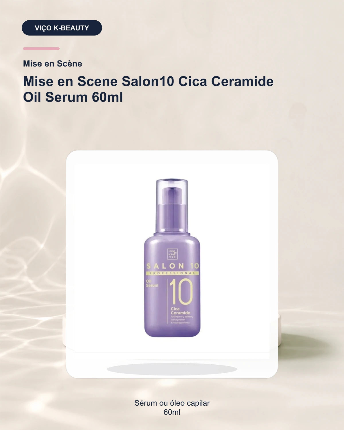 Mise en Scene Salon10 Cica Ceramide Oil Serum 60ml