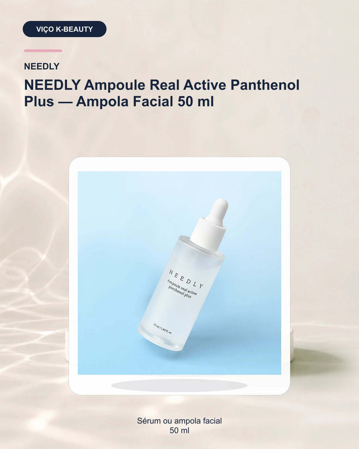 NEEDLY Ampoule Real Active Panthenol Plus — Ampola Facial 50 ml